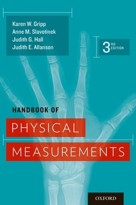 Handbook of Physical Measurements (Updated, Revised) by Gripp, Karen W.