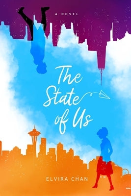 The State of Us by Chan, Flavia