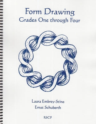 Form Drawing: Grades One Though Four by Schuberth, Ernst
