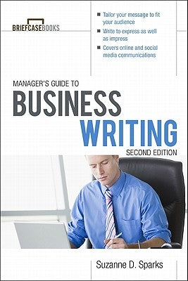 Manager's Guide to Business Writing by Sparks Fitzgerald, Suzanne
