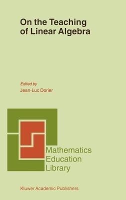 On the Teaching of Linear Algebra by Dorier, J. -L