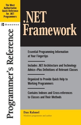 .Net Framework Programmer's Reference by Rahmel, Dan