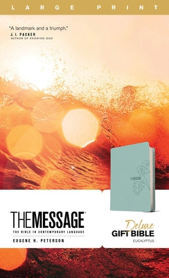 The Message Deluxe Gift Bible, Large Print (Leather-Look, Teal): The Bible in Contemporary Language by Peterson, Eugene H.