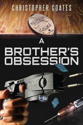A Brother's Obsession by Coates, Christopher