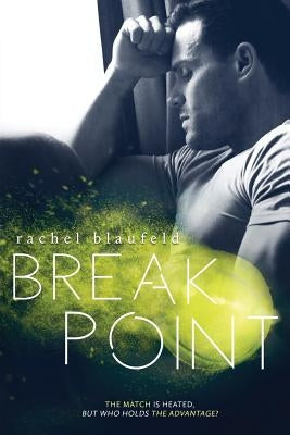Break Point by Blaufeld, Rachel