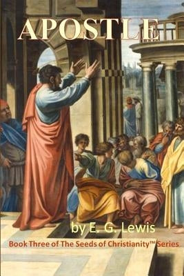 Apostle by Lewis, E. G.
