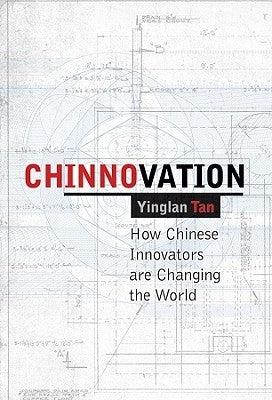Chinnovation by Tan, Yinglan