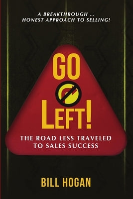 GO Left! by Hogan, Bill
