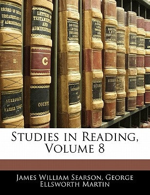 Studies in Reading, Volume 8 by Searson, James William