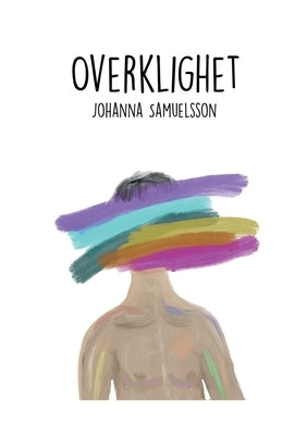 Overklighet by Samuelsson, Johanna