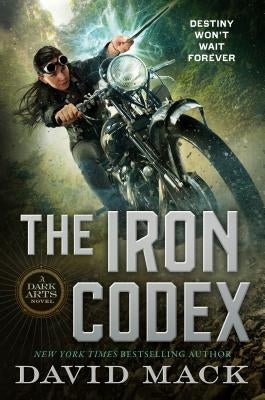 The Iron Codex: A Dark Arts Novel by Mack, David