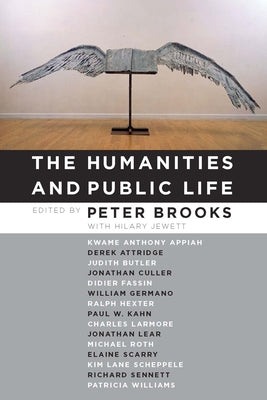 The Humanities and Public Life by Brooks, Peter