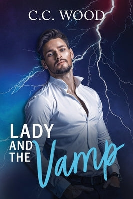Lady and the Vamp by Wood, C. C.