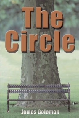 The Circle by Coleman, James a.