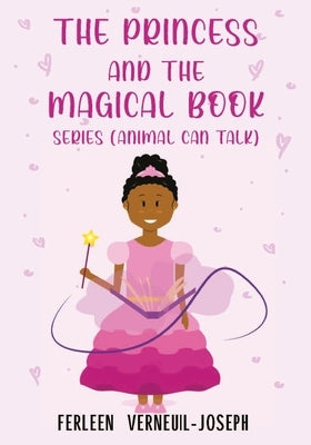 The Princess and the Magical Book by Joseph, Ferleen Verneuil