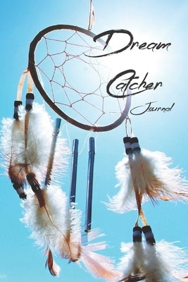 Dream Catcher by Press, Hidden Valley