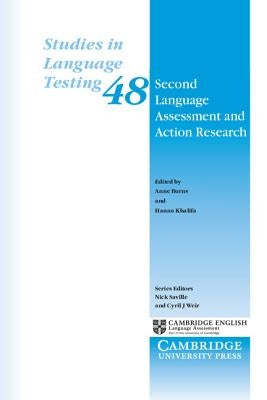 Second Language Assessment and Action Research by Burns, Anne