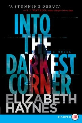 Into the Darkest Corner by Haynes, Elizabeth