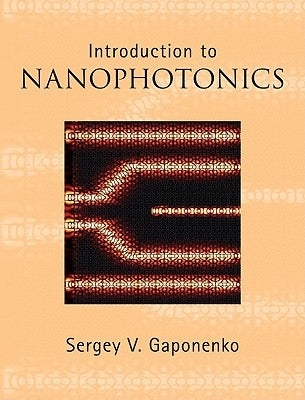 Introduction to Nanophotonics by Gaponenko, Sergey V.