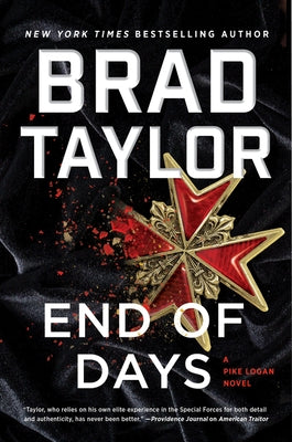 End of Days: A Pike Logan Novel by Taylor, Brad