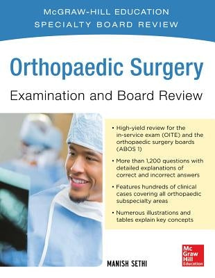 Orthopaedic Surgery Examination and Board Review by Sethi, Manish