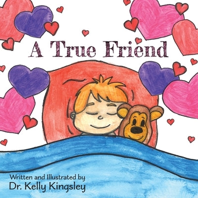 A True Friend by Kingsley, Kelly