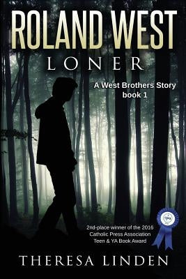 Roland West, Loner by Linden, Theresa A.