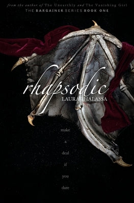 Rhapsodic (The Bargainers Book 1) by Thalassa, Laura