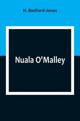 Nuala O'Malley by Bedford-Jones, H.