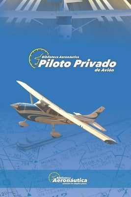 Piloto Privado de Avión by Conforti, Facundo