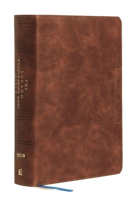 Niv, Lucado Encouraging Word Bible, Brown, Leathersoft, Comfort Print: Holy Bible, New International Version by Lucado, Max