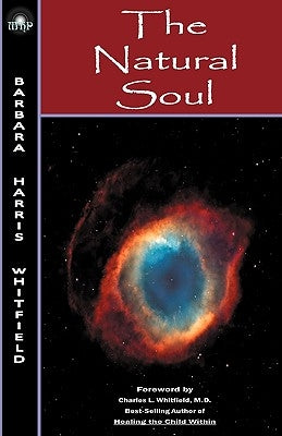 The Natural Soul by Whitfield, Barbara Harris