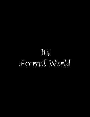 It's Accrual World: Line Notebook Handwriting Practice Paper Workbook by Tome Ryder