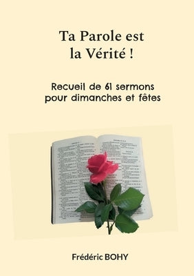 Ta Parole est la Vérité ! by Bohy, Frédéric