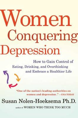 Women Conquering Depression by Nolen-Hoeksema, Susan