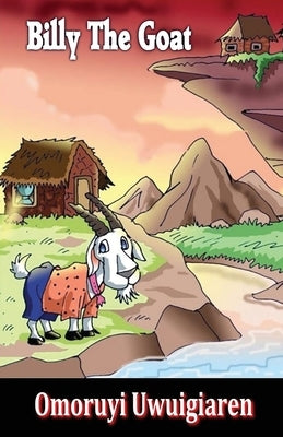 Billy The Goat by Uwuigiaren, Omoruyi