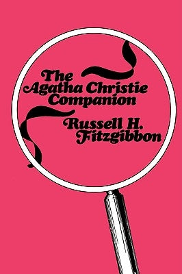 The Agatha Christie Companion by Fitzgibbon, Russell H.