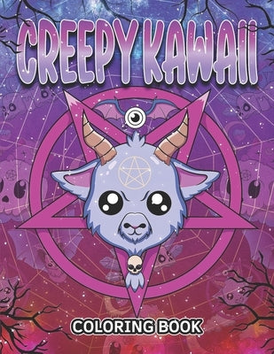 Creepy Kawaii Coloring Book: A Creepy Coloring Book for Kids & Girls with Cute Spooky Illustrations by Leucheus, Creyonn