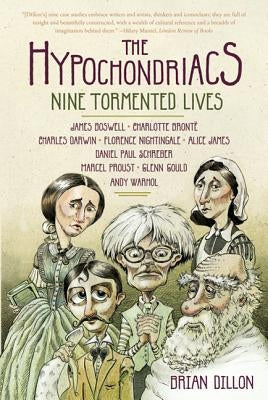 The Hypochondriacs by Dillon, Brian