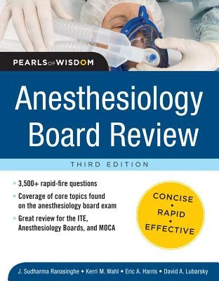 Anesthesiology Board Review Pearls of Wisdom 3/E by Wahl, Kerri