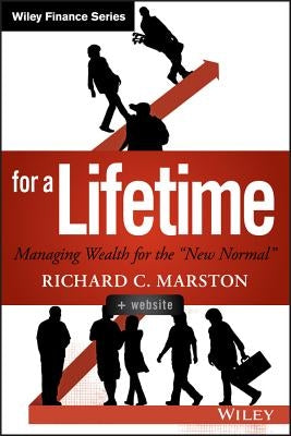 Investing for a Lifetime by Marston, Richard C.