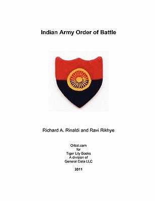 Indian Army Order of Battle by Rinaldi, Richard