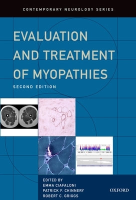 Evaluation and Treatment of Myopathies by Ciafaloni, Emma