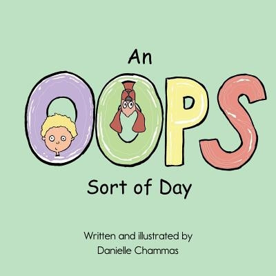 An OOPS Sort of Day by Chammas, Danielle M.