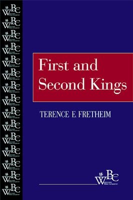 First and Second Kings (Wbc) by Fretheim, Terence E.