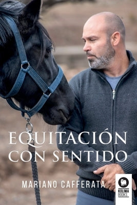 Equitación con sentido by Cafferata, Mariano