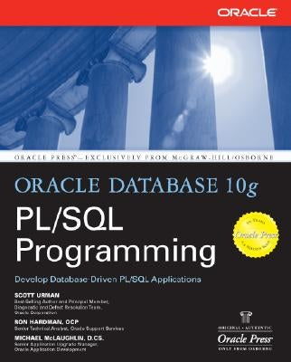 Oracle Database 10g PL/SQL Programming by McLaughlin, Michael