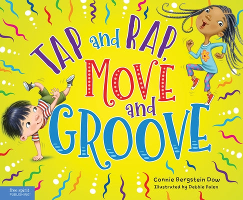 Tap and Rap, Move and Groove by Bergstein Dow, Connie