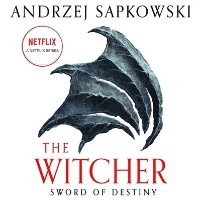 Sword of Destiny by Sapkowski, Andrzej