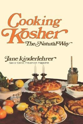 Cooking Kosher the Natural Way by Kinderlehrer, Jane